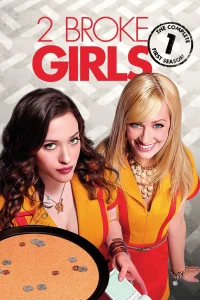 2 Nàng Bá Đạo (Phần 1) (2 Broke Girls (Season 1)) [2011]