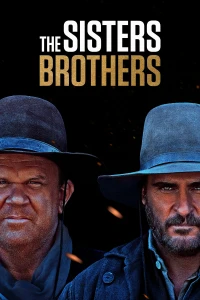 Anh Em Sát Thủ (The Sisters Brothers) [2018]