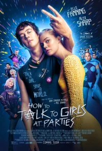 Bạn Gái Tôi Là Người Ngoài Hành Tinh (How to Talk to Girls at Parties) [2017]