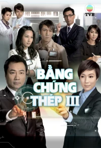 Bằng Chứng Thép 3 (Forensic Heroes 3) [2011]