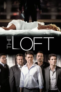 Bí Mật Của Các Quý Ông (The Loft) [2014]