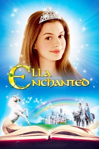 Câu Chuyện Thần Tiên (Ella Enchanted) [2004]