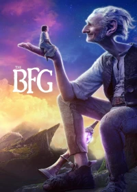 Chuyện Chưa Kể Ở Xứ Sở Khổng Lồ (The BFG) [2016]