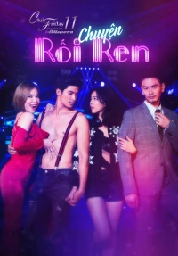 Chuyện Rối Ren (Club Friday The Series 11: Lhong Ruk) [2019]