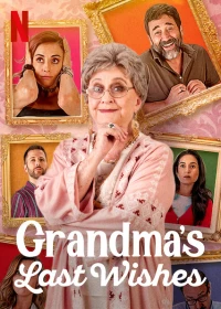 Di nguyện của bà (Grandma's Last Wishes) [2020]