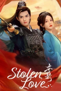 Đoạt Vợ (Stolen Love) [2025]