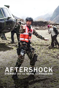 Dư chấn: Everest và vụ động đất tại Nepal (Aftershock: Everest and the Nepal Earthquake) [2022]