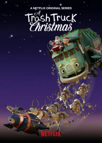 Hank và bạn xe tải chở rác: Giáng sinh (A Trash Truck Christmas) [2020]