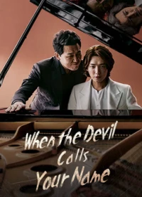 Khi Ác Quỷ Gọi Tên (When the Devil Calls Your Name) [2019]