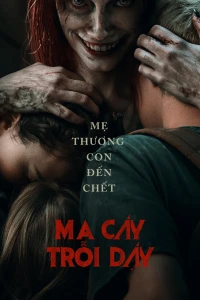 Ma Cây Trỗi Dậy (Evil Dead Rise) [2023]