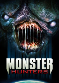 Monster Hunters (Monster Hunters) [2020]