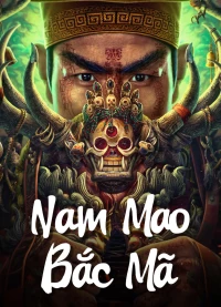 Nam Mao Bắc Mã (Nanmao and Beima) [2023]