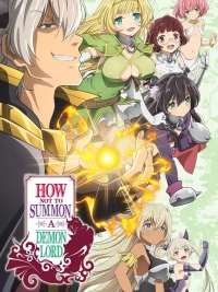 Phép thuật ma vương triệu hồi nữ hầu gái từ thế giới khác (Isekai Maou to Shoukan Shoujo no Dorei Majutsu, How Not to Summon a Demon Lord, The Otherworldly Demon King and the Summoner Girls' Slave Magic) [2018]