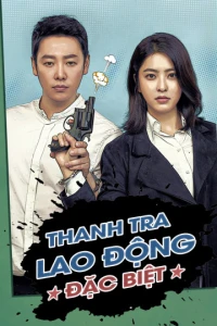 Thanh Tra Lao Động Đặc Biệt (Special Labor Inspector Mr. Jo) [2019]