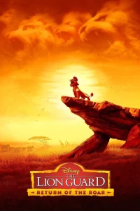 The Lion Guard: Return of the Roar - The Lion Guard: Return of the Roar (2015)