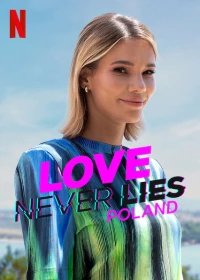 Tình yêu không lừa dối: Ba Lan (Love Never Lies: Poland) [2023]