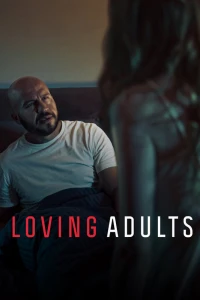 Tình yêu người trưởng thành (Loving Adults) [2022]