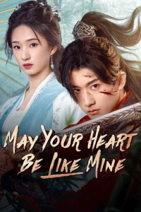 Tỏa Hồng Nhan (May Your Heart Be Like Mine) [2025]