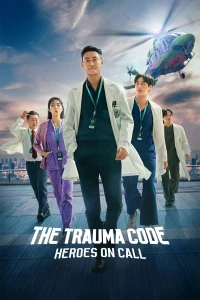 Trung tâm chăm sóc chấn thương (The Trauma Code: Heroes on Call) [2025]