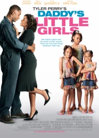 Tyler Perry: Những cô gái bé bỏng của bố (Daddy's Little Girls) [2007]