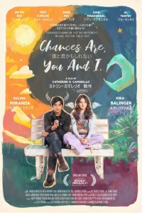 Vận Mệnh Hai Ta (Chances Are, You and I) [2024]