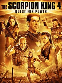 Vua bọ cạp 4: Truy tìm quyền năng (The Scorpion King 4: Quest for Power) [2015]